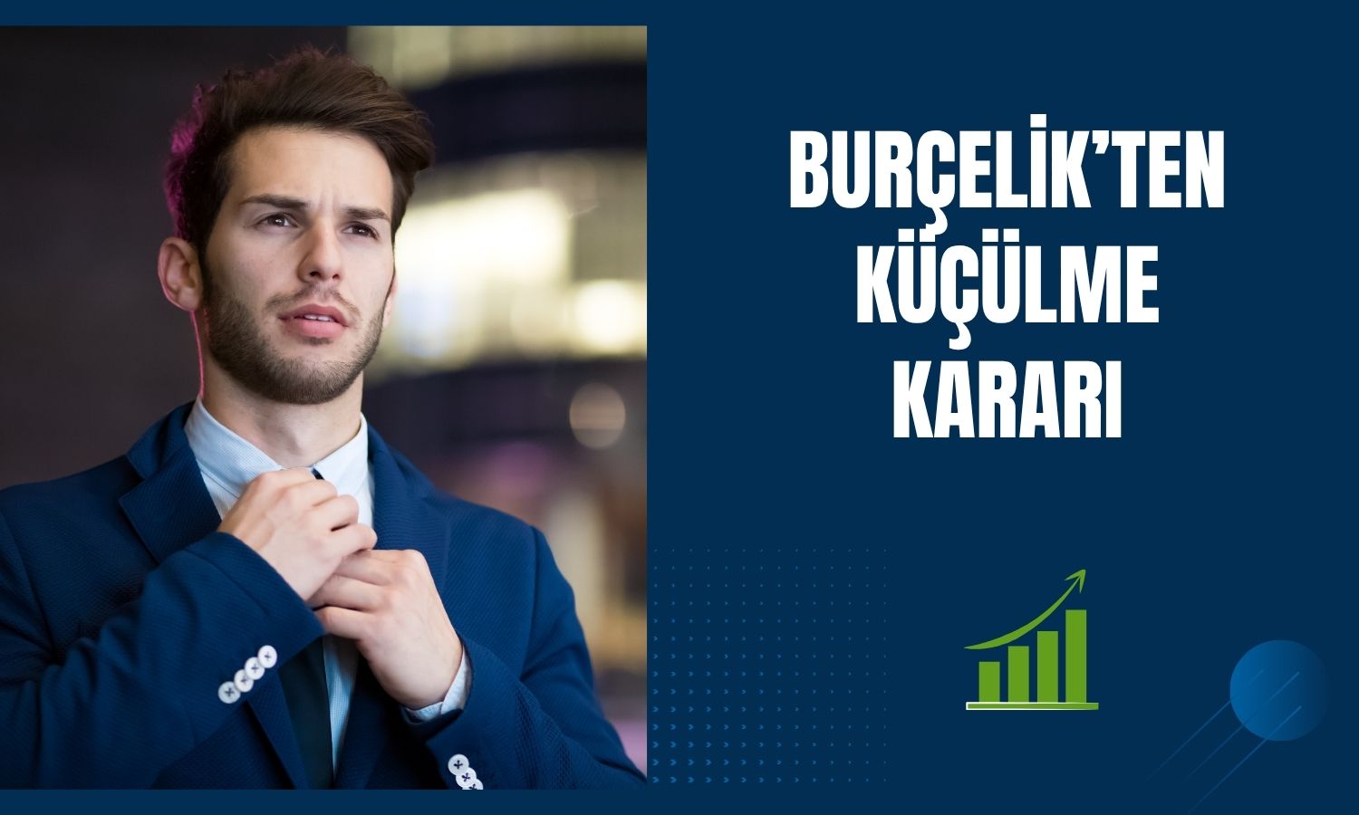Burçelik operasyonel verimlilik için küçülmeye gitti