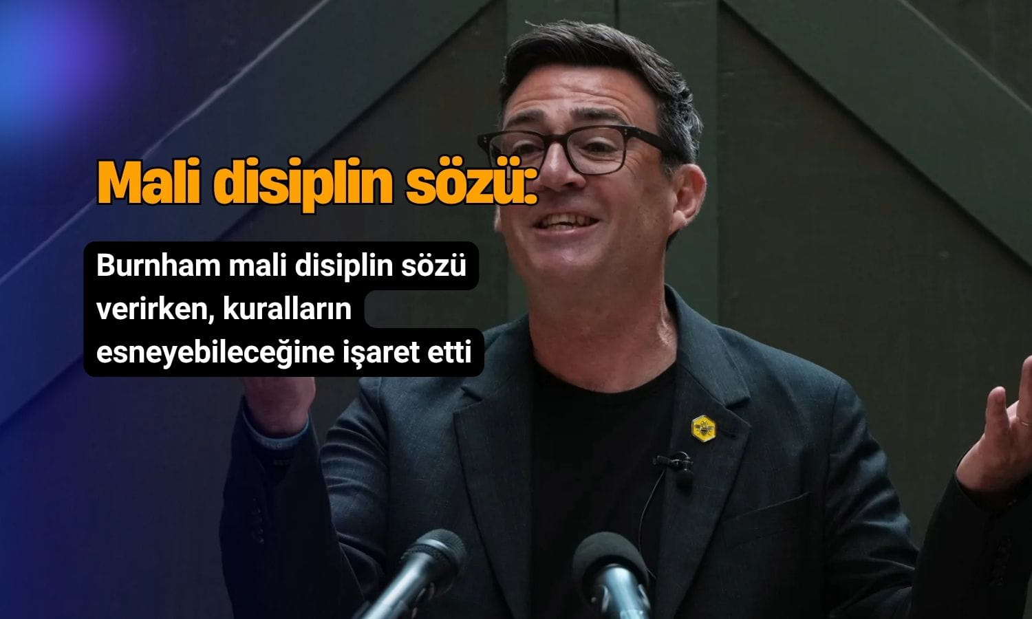 Burnham mali disiplin sözü verdi, ancak kurallar esnetilebilir
