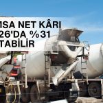 CIMSA net kârı 2Ç26’da çeyreklik yüzde 31 artabilir