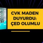 CVK Maden’in Balıkesir projesine ÇED olumlu kararı