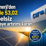 CW Enerji’den 571,7 milyon TL’lik bedelsiz kâr payı