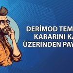 Derimod 160 milyon TL kara işaret etti: Temettü verecek mi?
