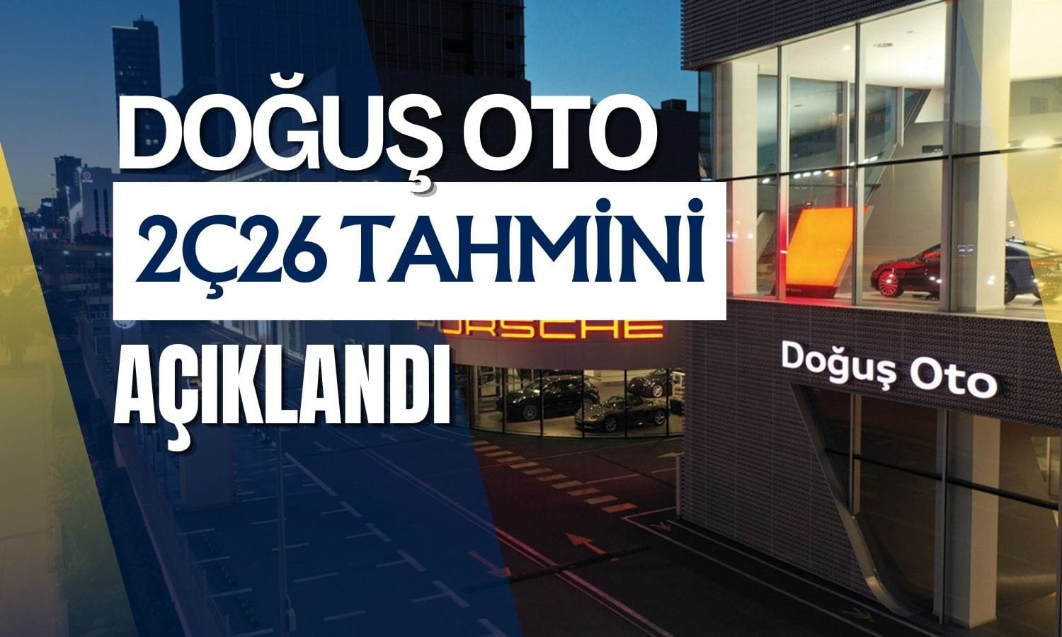 Doğuş Oto (DOAS) net kârı çeyreklik bazda güçlü artabilir