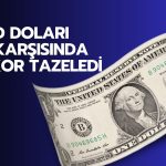 Dolar 47,40 TL’yi aştı: Fed ve jeopolitik gelişmelerle toparlandı