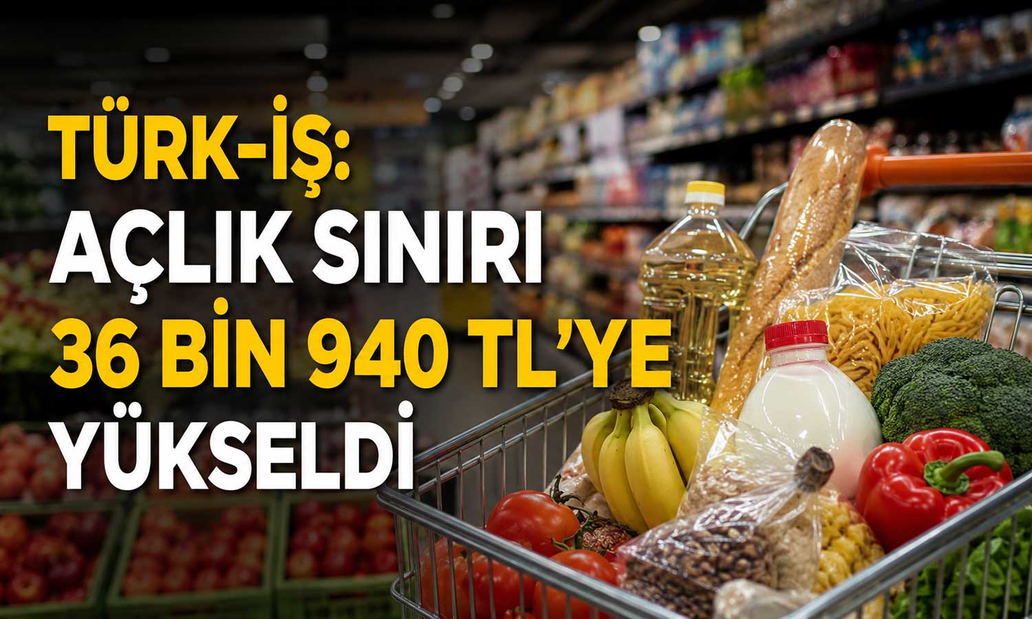 Dört kişilik ailenin açlık sınırı 37 bin TL’ye dayandı