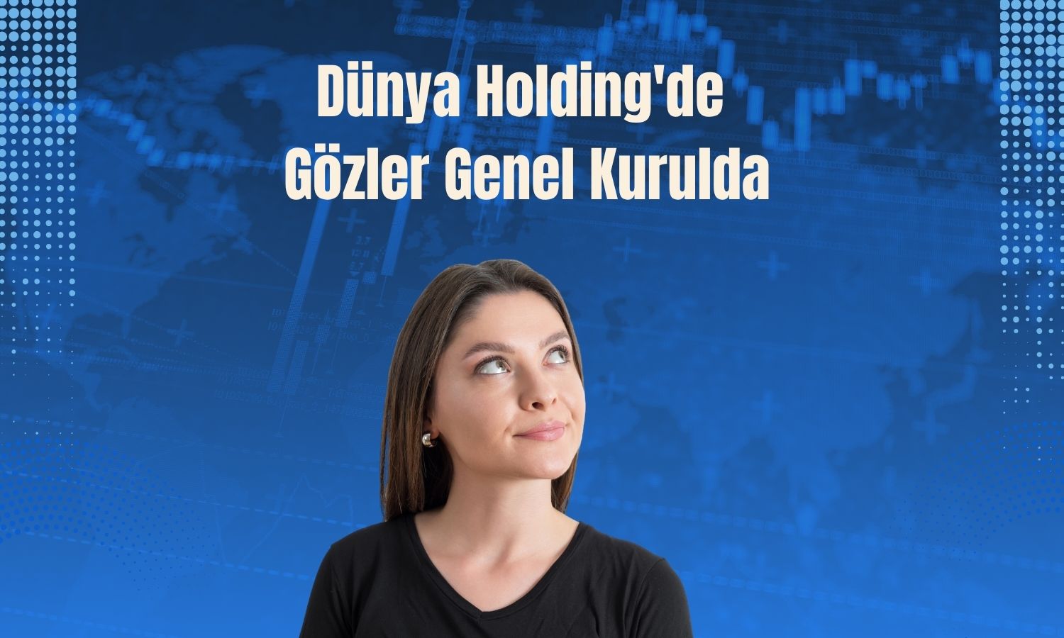 Dünya Holding’e sermaye tavanı için Bakanlık onayı