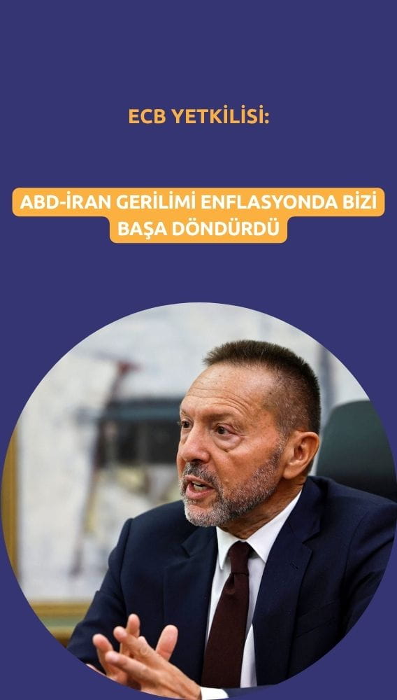 ECB yetkilisi: ABD-İran gerilimi enflasyonda bizi başa döndürdü