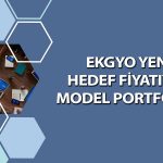 EKGYO model portföye girdi: Yüzde 56 yükseliş potansiyeli