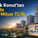 Emlak Konut’un ilk yarı satış geliri 50,7 milyar TL’ye ulaştı