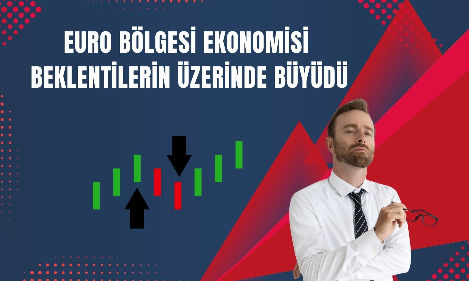 Euro Bölgesi’nden güçlü ikinci çeyrek büyümesi