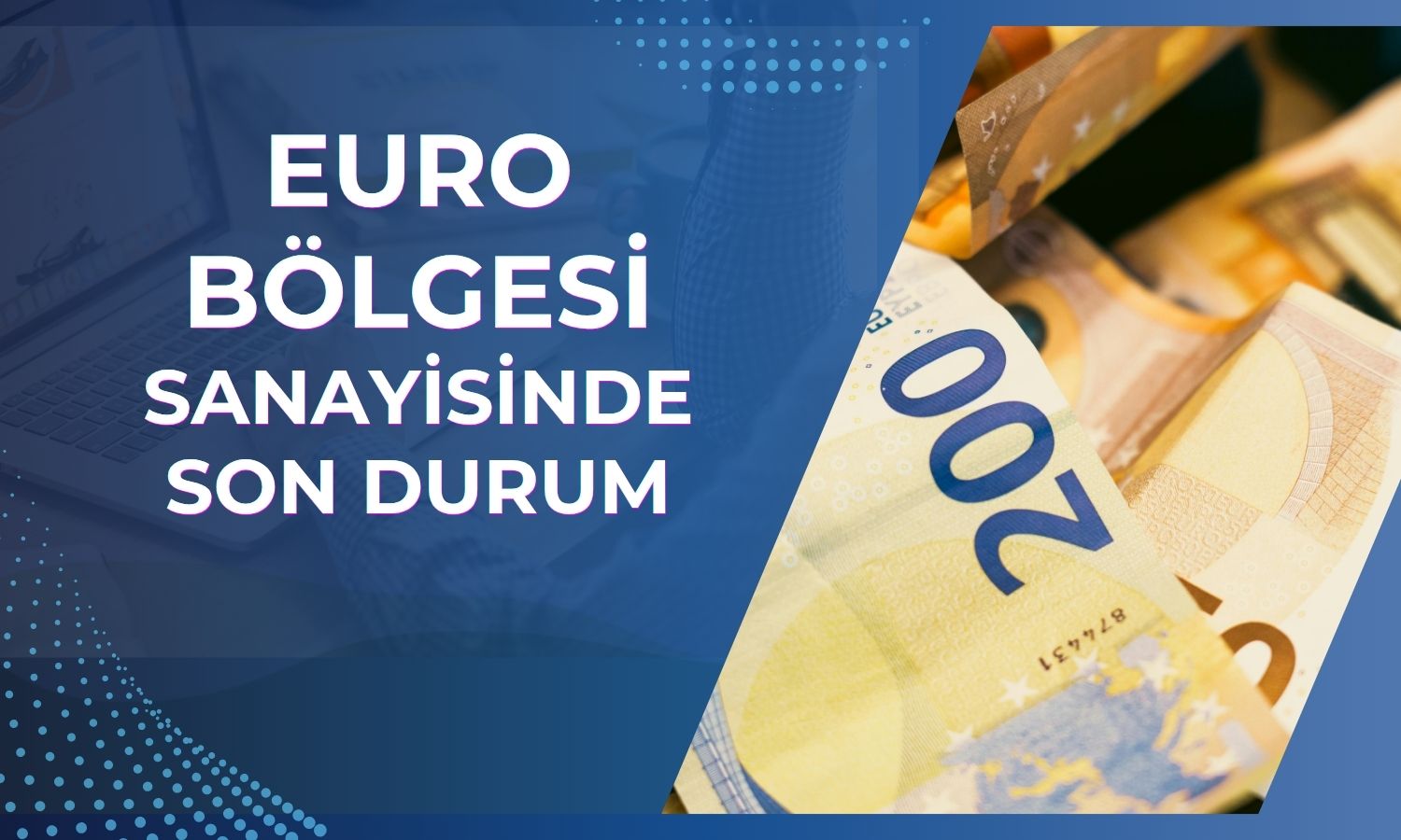 Euro Bölgesi sanayi üretiminde sürpriz düşüş