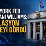 Fed/ Williams: Faizler mevcut seviyede uygun konumda