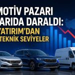GCM Yatırım: Otomotiv sektöründe 590 dolar üzeri görünüm kritik