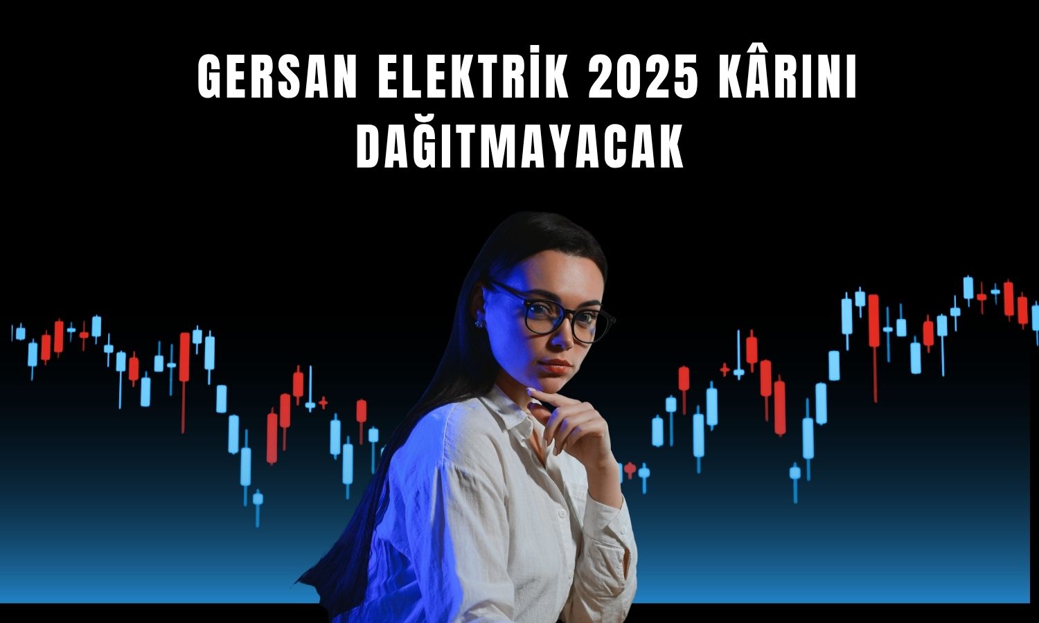 Gersan Elektrik duyurdu: Temettü yok!