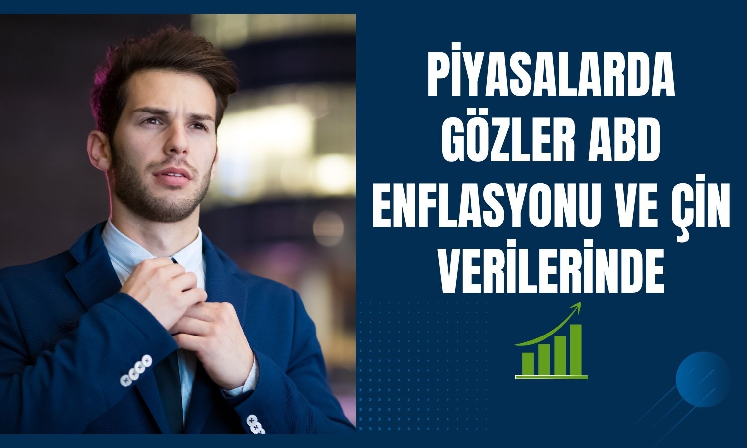 Haftanın gündemi: Enflasyon, bilançolar ve Çin verileri