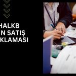 HALKB paylarında satış işlemi açıklandı