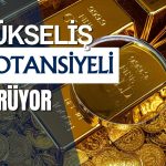 HSBC: Altında yıl sonuna kadar yükseliş potansiyeli sürüyor