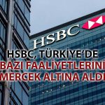 HSBC, bireysel ve KOBİ bankacılığını gözden geçiriyor
