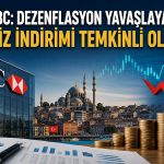 HSBC, TCMB’den kademeli faiz indirimi bekliyor