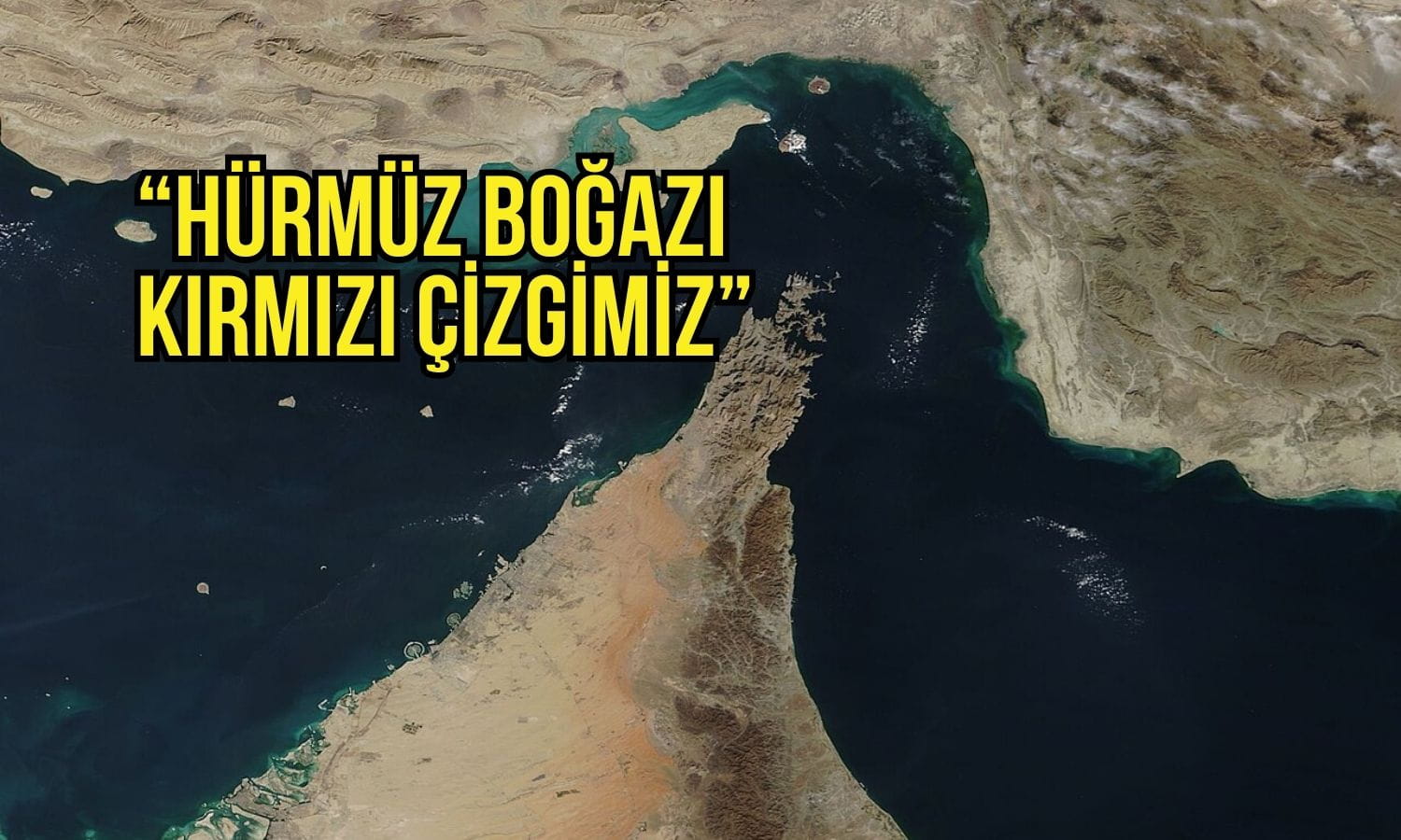İran’dan Hürmüz uyarısı: “Kırmızı çizgimiz, sonuna kadar direneceğiz”