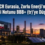 JCR’den Zorlu Enerji kararı: Not indirildi, görünüm durağan kaldı