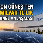 Kalyon Güneş’in satış sözleşmesi büyüdü: Tutar 5,75 milyar TL’ye yükseldi