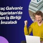 Kıraç Galvaniz’den Bulgaristan’da 10 milyon Euro’luk iş