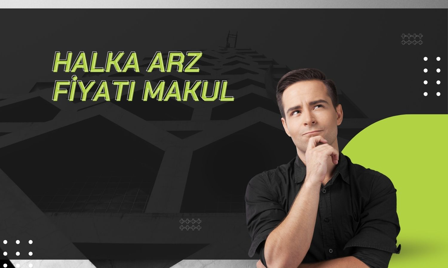 Marbaş Menkul: 45,68 TL halka arz fiyatı makul
