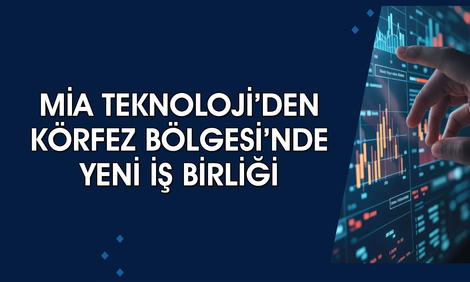 Mia Teknoloji Körfez Bölgesi’nde yeni sözleşme imzaladı