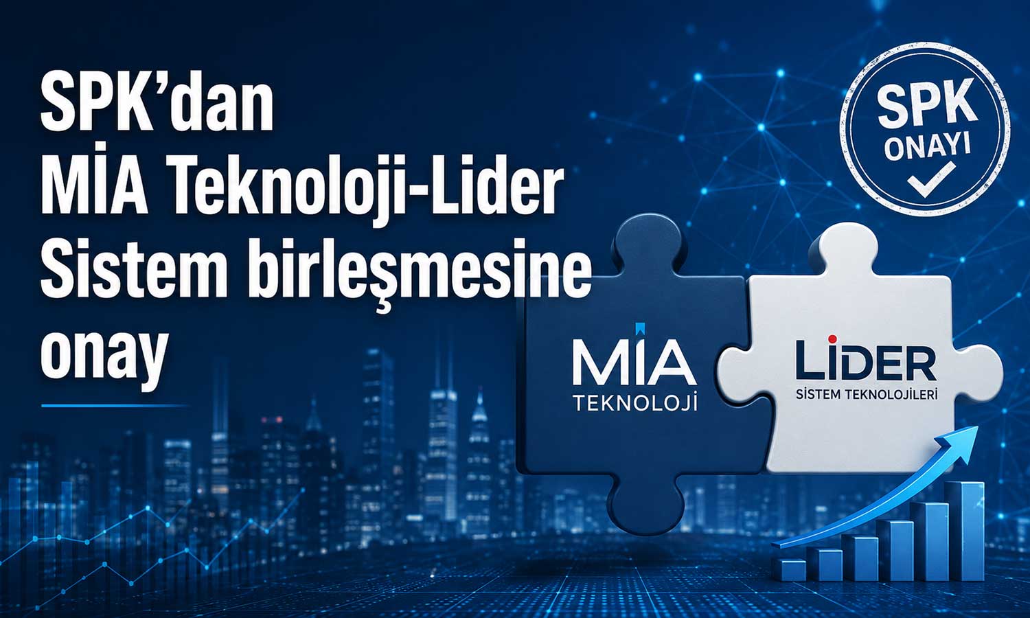 MİA Teknoloji, Lider Sistem’i devralıyor: SPK onayı geldi