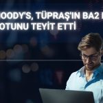 Moody’s, Tüpraş’ın Ba2 kredi notunu teyit etti