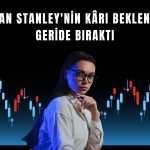 Morgan Stanley ikinci çeyrek sonuçlarıyla göz doldurdu