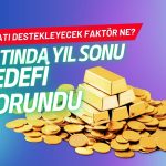Natixis altın hedefini korudu: Fiyatı destekleyecek faktör ne?