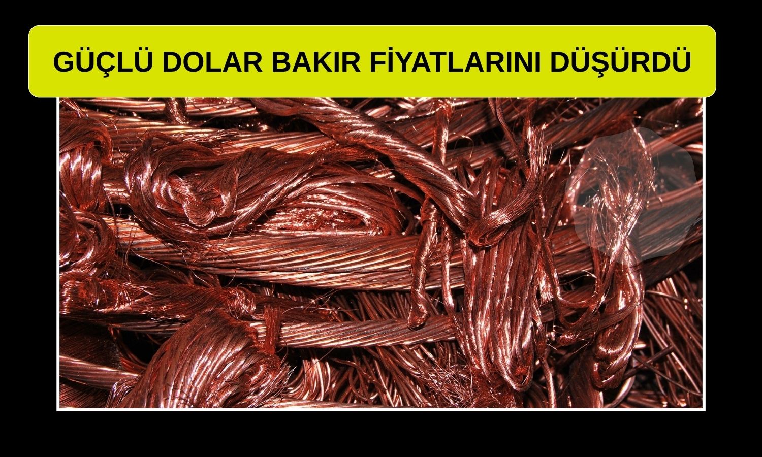 Orta Doğu gerilimi bakır fiyatlarını baskıladı