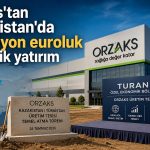 Orzaks, Türkistan’daki üretim tesisi için temel attı