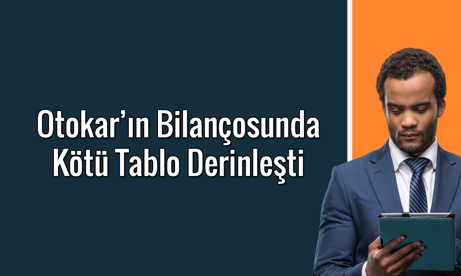 Otokar’da (OTKAR) net kar alarm verdi: Yüzde 4198 geriledi