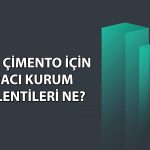 Oyak Çimento için hedef fiyatlar ne? 38 TL’yi aşacak mı?