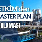 Petkim’den Master Plan açıklaması: Dev yatırımda kritik aşamaya geçiliyor