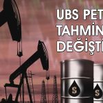 Petrolde riskler iki yönlü: UBS fiyat tahminlerini güncelledi