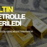 Petrolün 100 doları aşmasıyla altın fiyatları yeniden geriledi