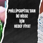 PhillipCapital’den MGROS ve TOASO önerisi