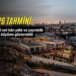 RGYAS 2Ç26 net kâr tahmini: Hem yıllık hem çeyreklik büyüme