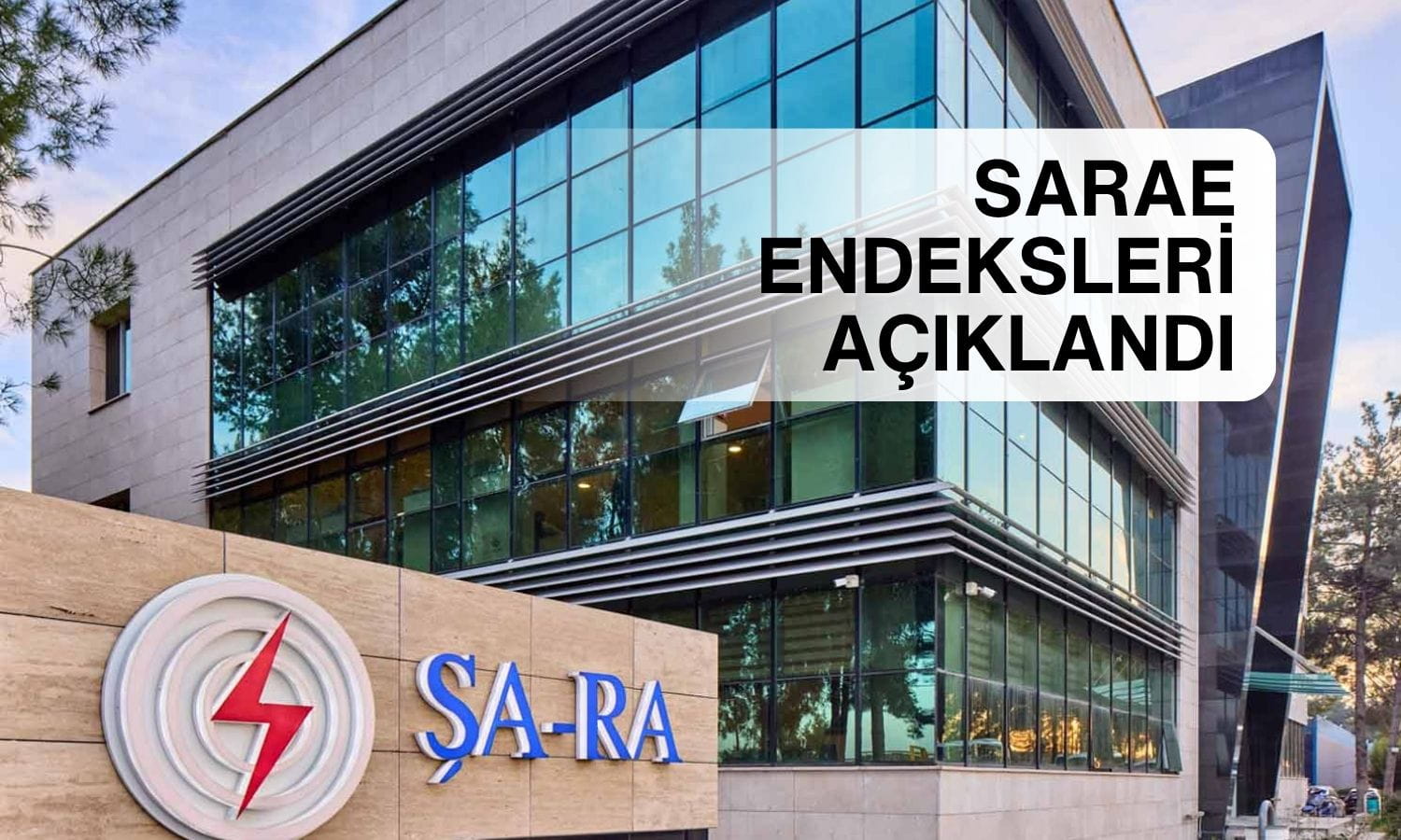 Şa-Ra Enerji (SARAE) 8 endeksin kapsamına dahil edilecek