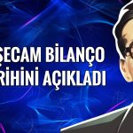Şişecam (SISE) 2026 ikinci çeyrek bilanço tarihi belli oldu