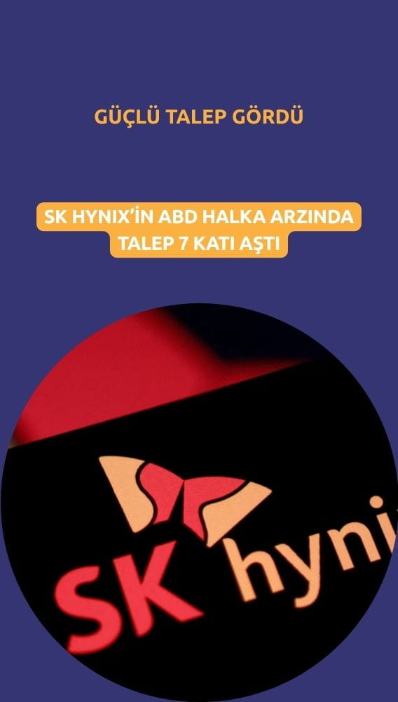 SK Hynix'in ABD halka arzında talep 7 katı aştı