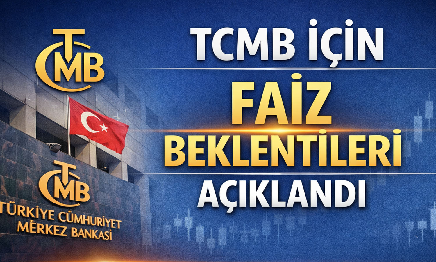 TCMB Temmuz’da faizi indirecek mi? 18 kurum beklentisini açıkladı