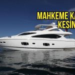 TR Doğal Enerji’den açıklama: 10 milyon Euro’luk yat davası kesinleşti