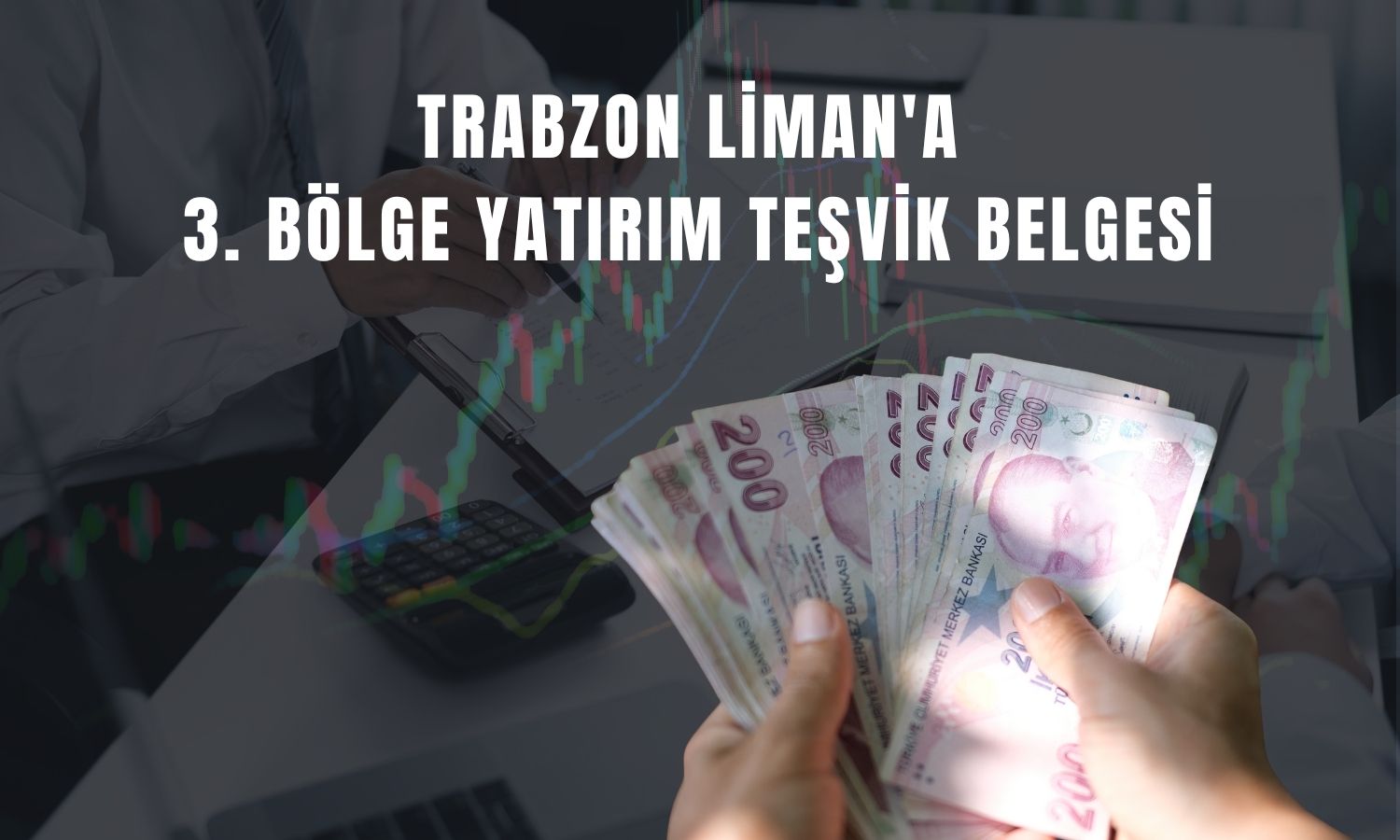 Trabzon Liman'a 249,8 milyon TL'lik yatırım teşviki