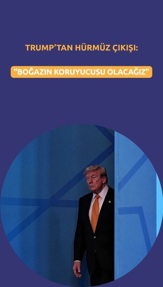 Trump'tan Hürmüz çıkışı: 