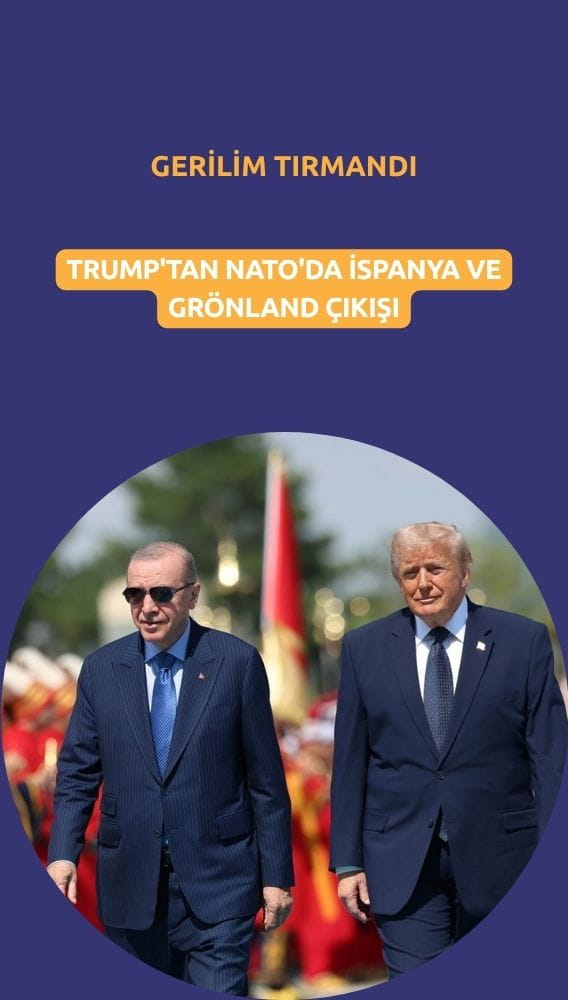 Trump'tan NATO'da İspanya ve Grönland çıkışı: Gerilim tırmandı
